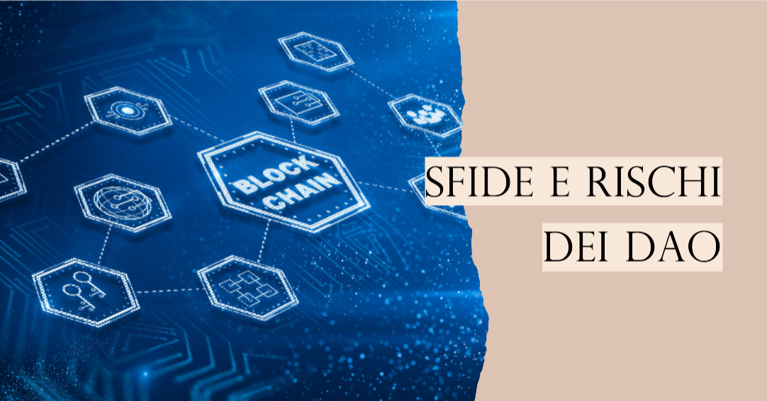 Sfide e rischi associati ai DAO.