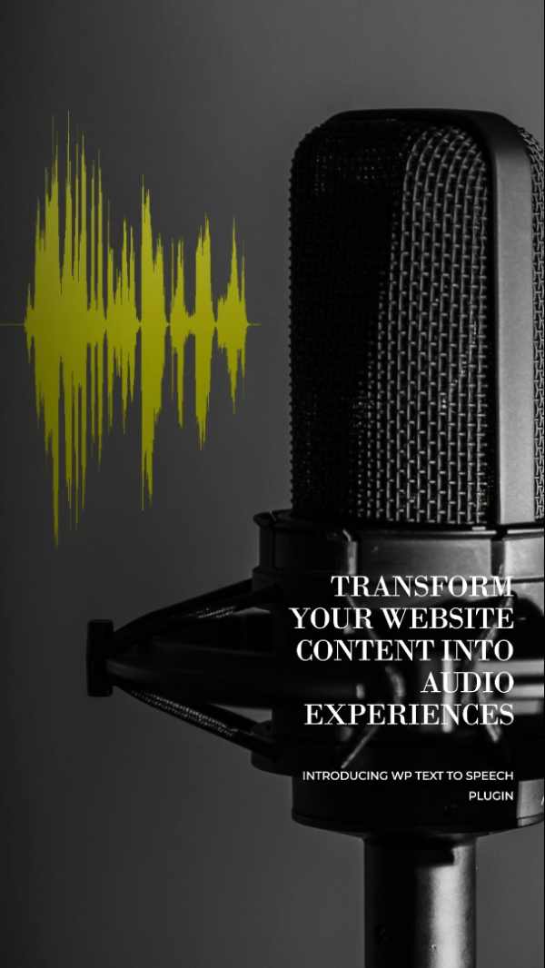 WP Text To Speech: Trasforma i Contenuti del Tuo Sito WP in Esperienze Audio.